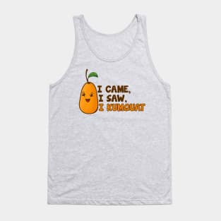 I Came, I Saw, I Kumquat - Cute Fruit Tank Top